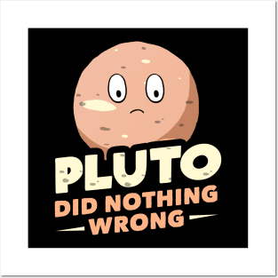 Pluto Did Nothing Wrong Posters and Art